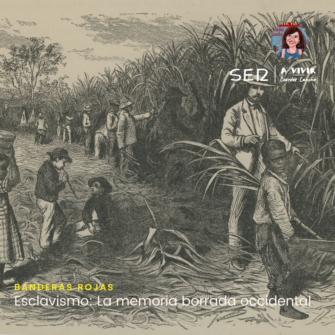 Imagen de Banderas Rojas | Esclavismo: La memoria borrada occidental