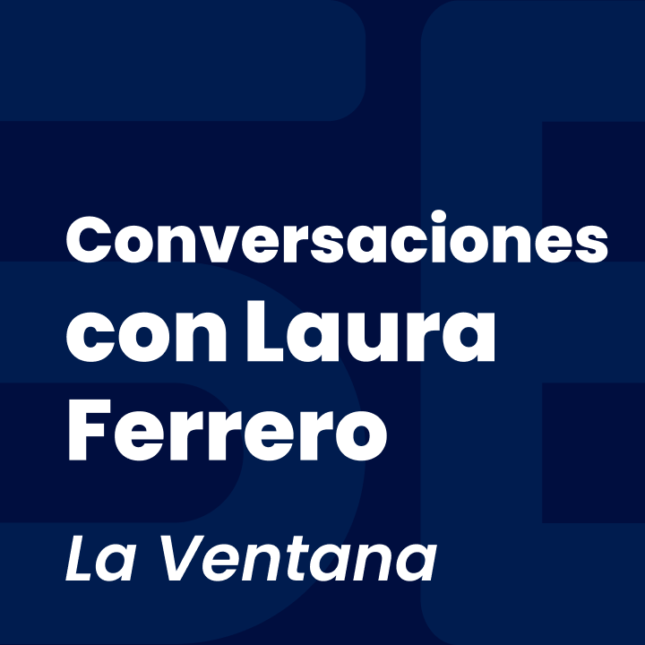 Conversaciones con Laura Ferrero