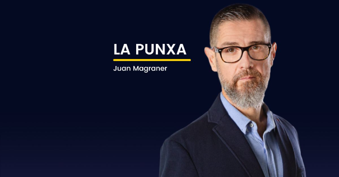 Imagen de La Punxa és l'opinió de Juan Magraner 'La vida continua'