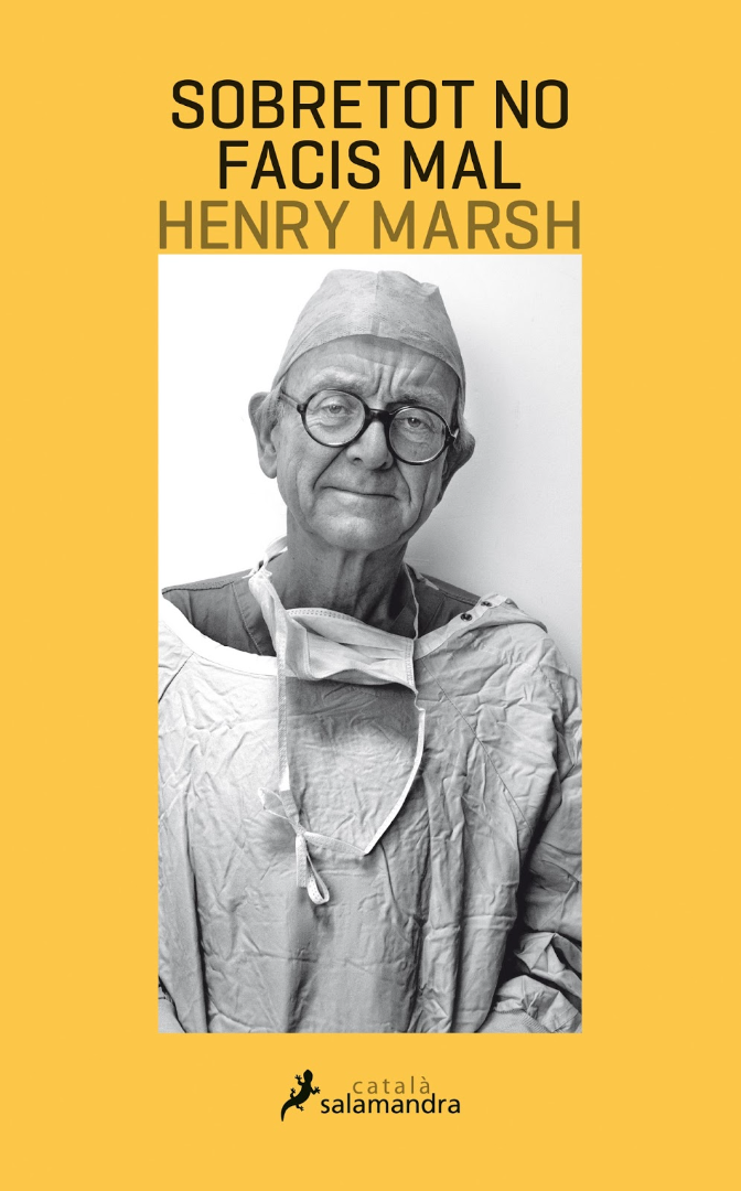 Susanna Ruiz conversa amb el neurocirurgià Andreu Gabarrós, sobre el llibre "Sobretot no facis mal" de Henry Marsh