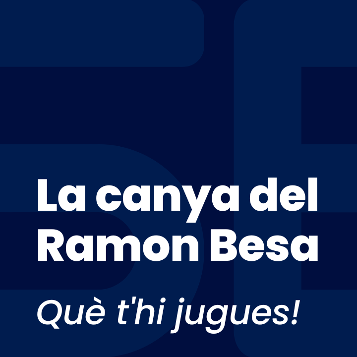La canya del Ramon Besa