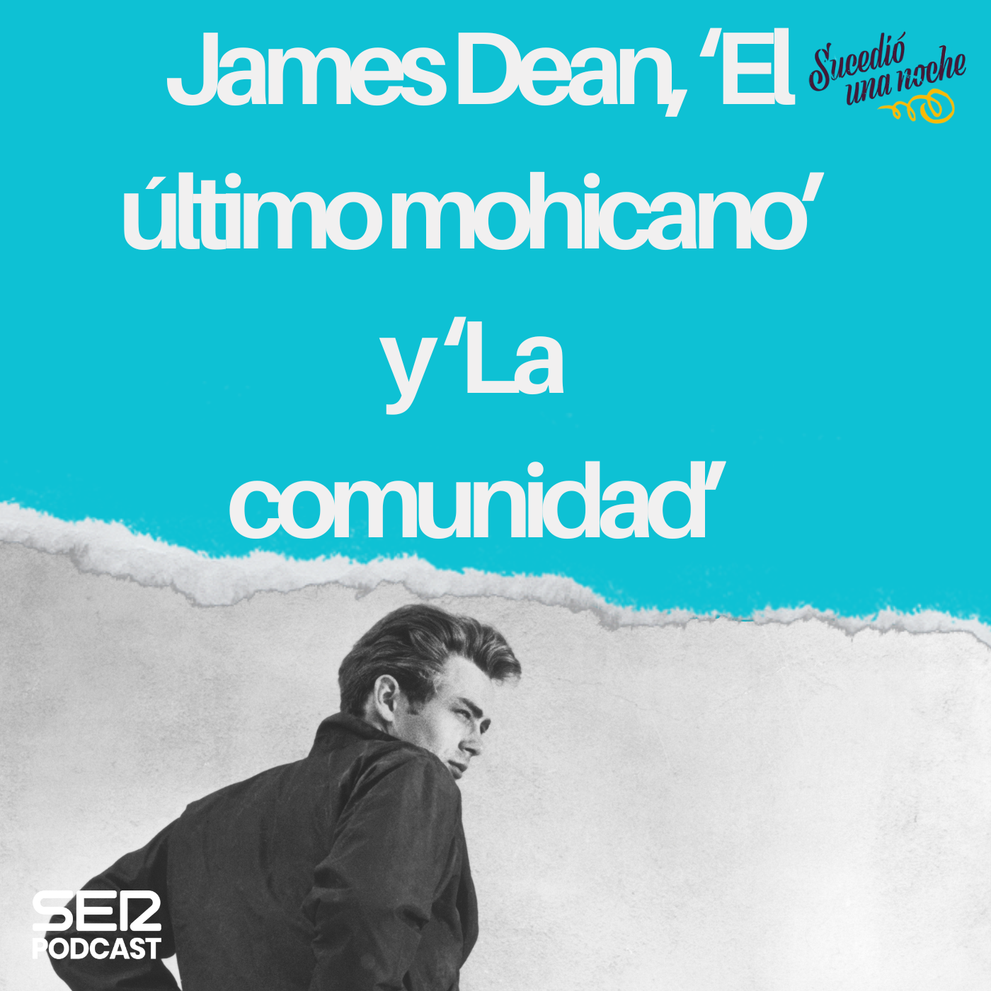 Imagen de James Dean, ‘El último mohicano’ y ‘La comunidad’