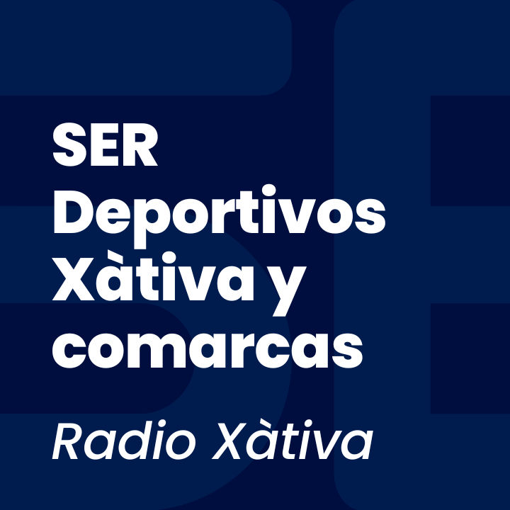 SER Deportivos Xàtiva y comarcas