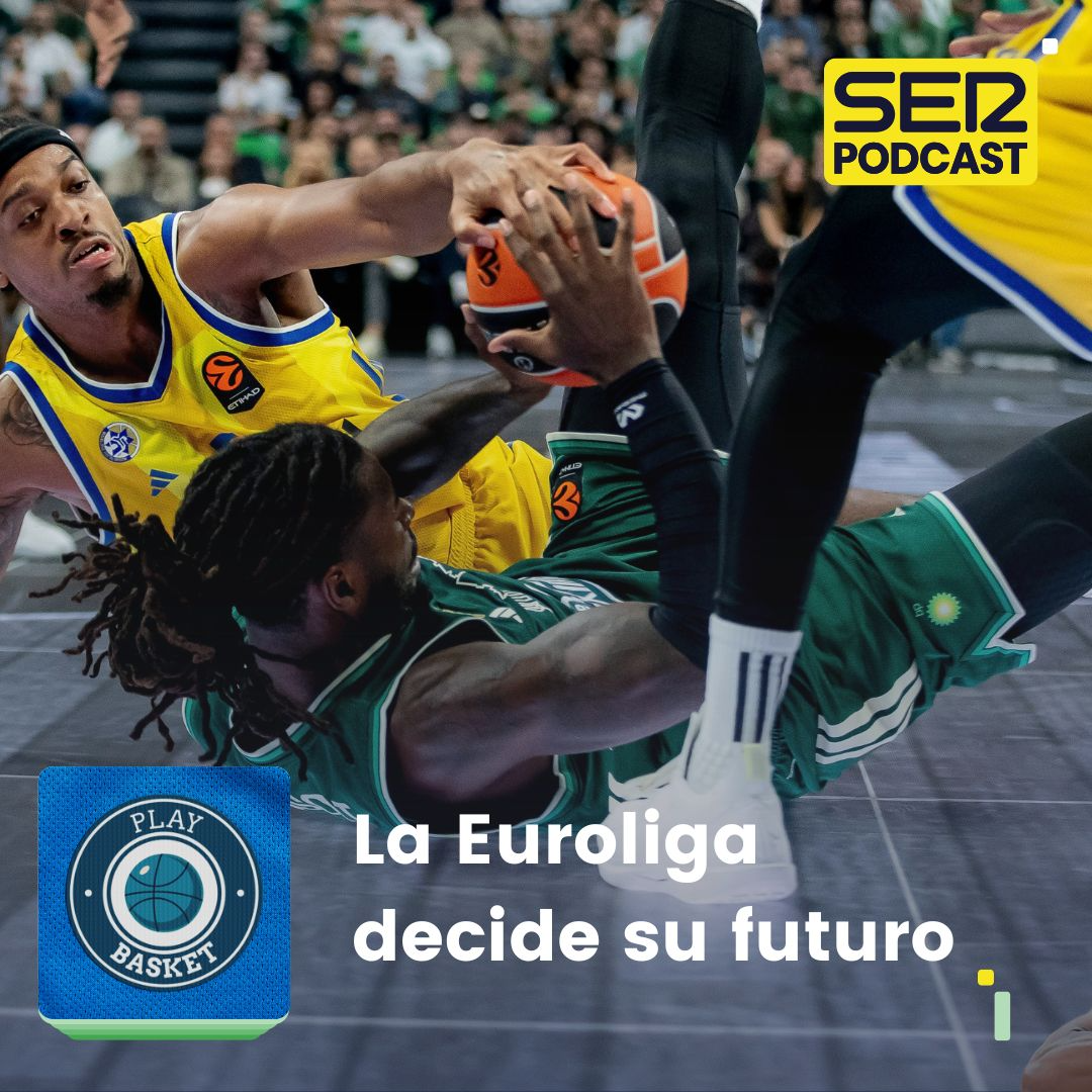 Play Basket | La Euroliga decide su futuro episode artwork