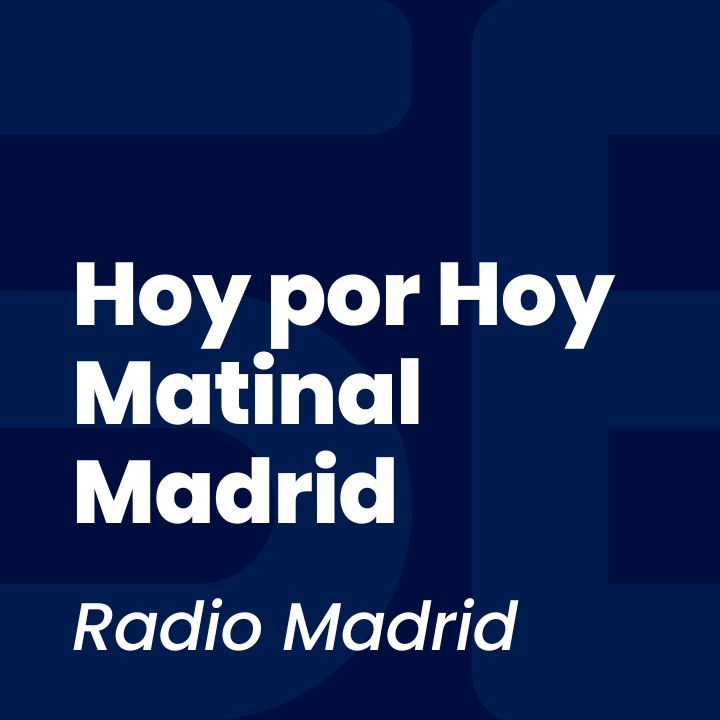 Hoy por Hoy Matinal Madrid
