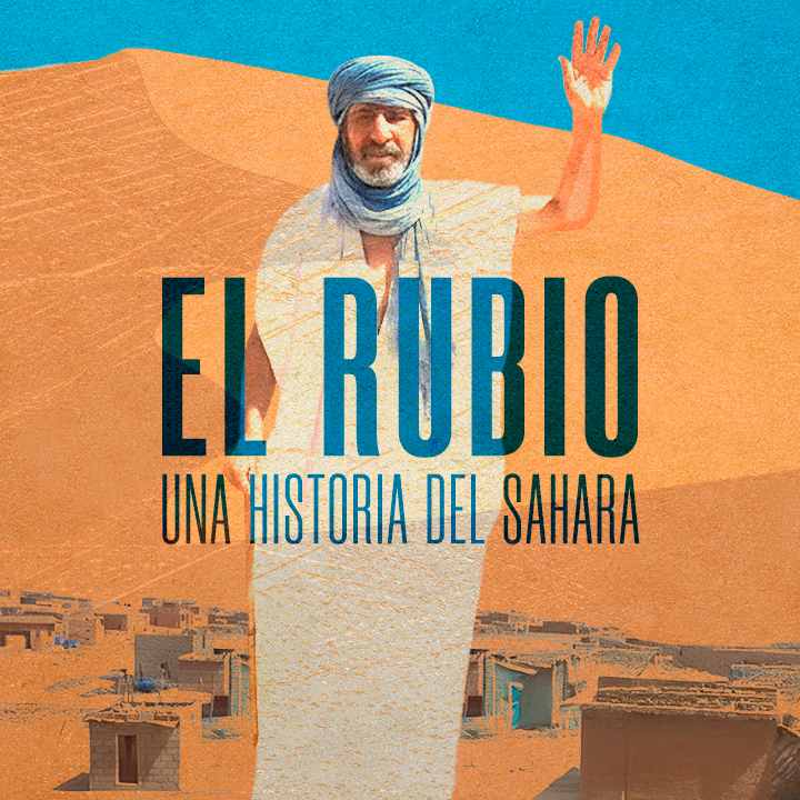'El Rubio', una historia del Sáhara