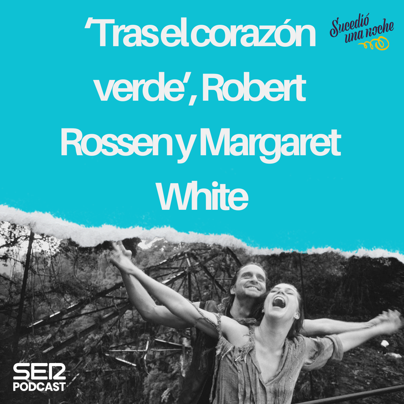 ‘Tras el corazón verde’, Robert Rossen y Margaret White