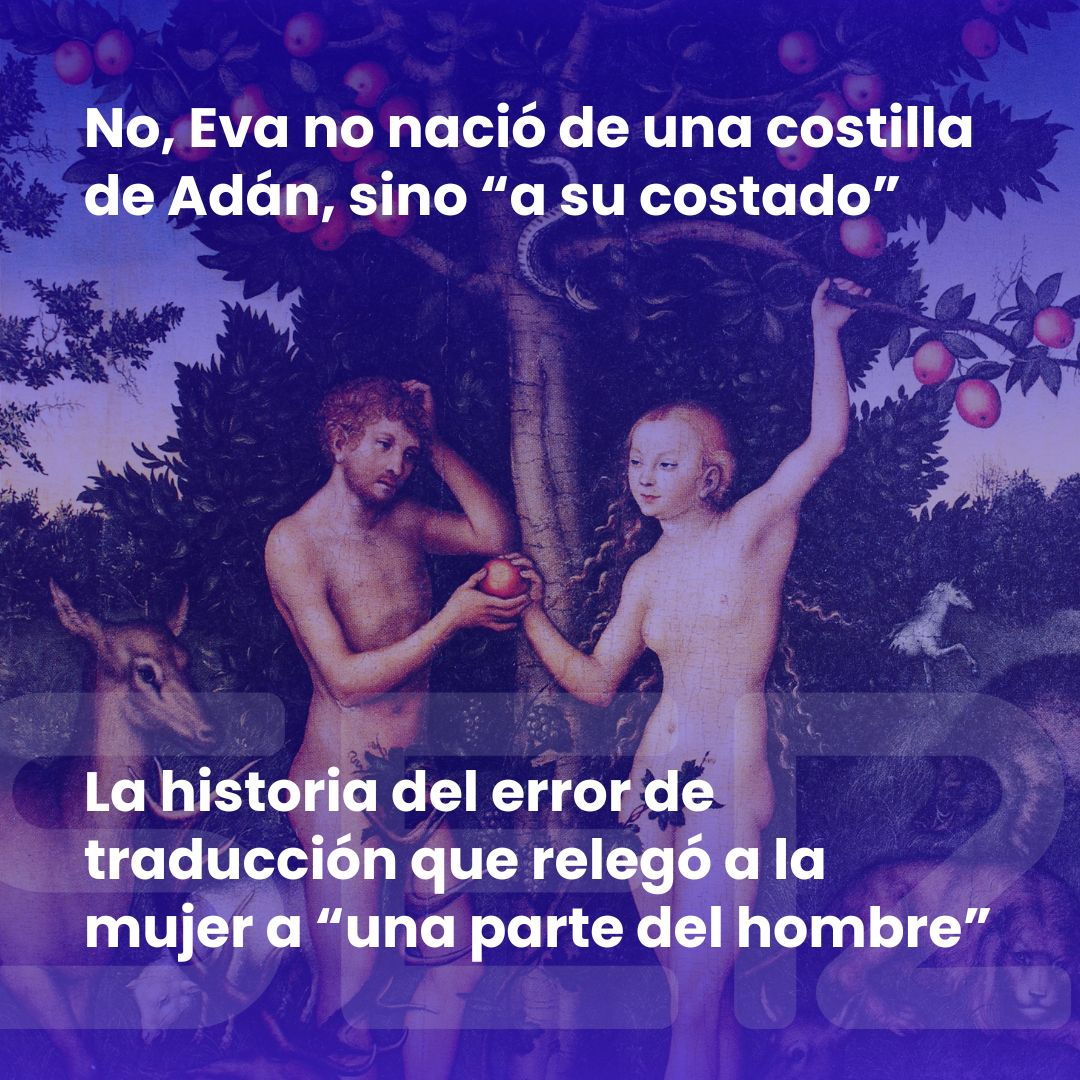 El rompeolas | La historia del error de traducción que relegó a la mujer a “una parte del hombre”