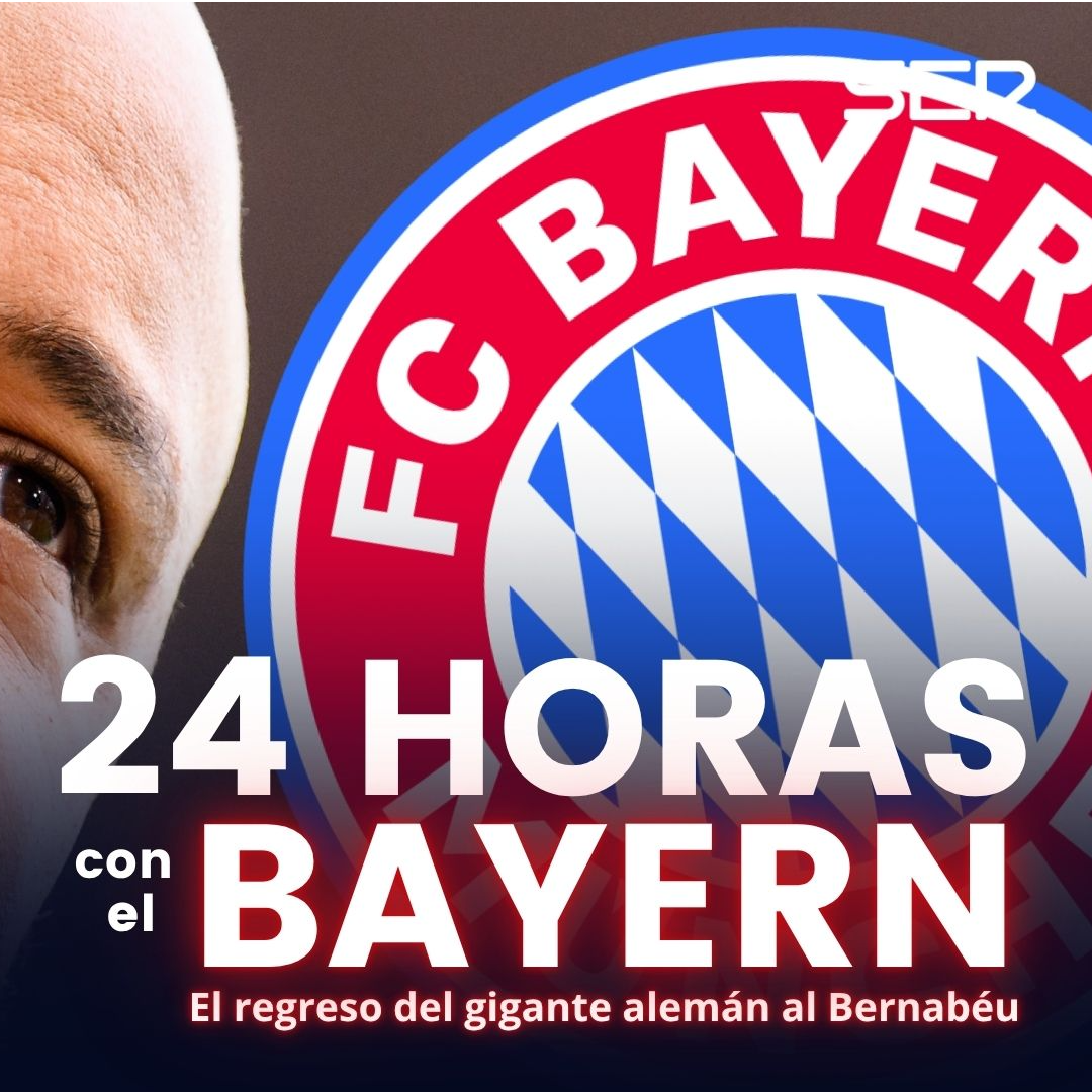 24 horas con el Bayern de Múnich:el regreso del gigante alemán al Santiago Bernabéu