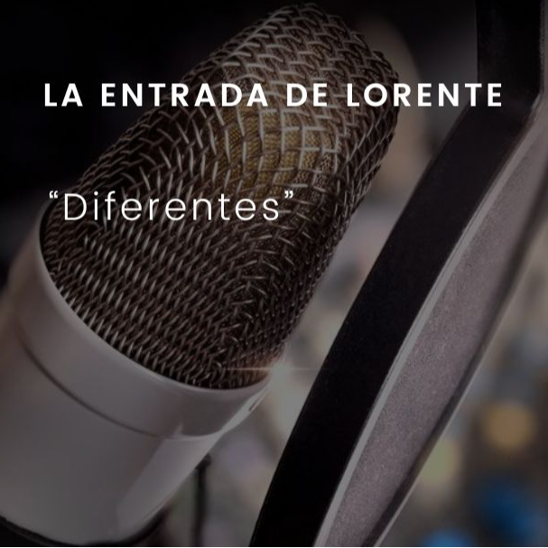 Diferentes: La entrada de Lorente episode artwork