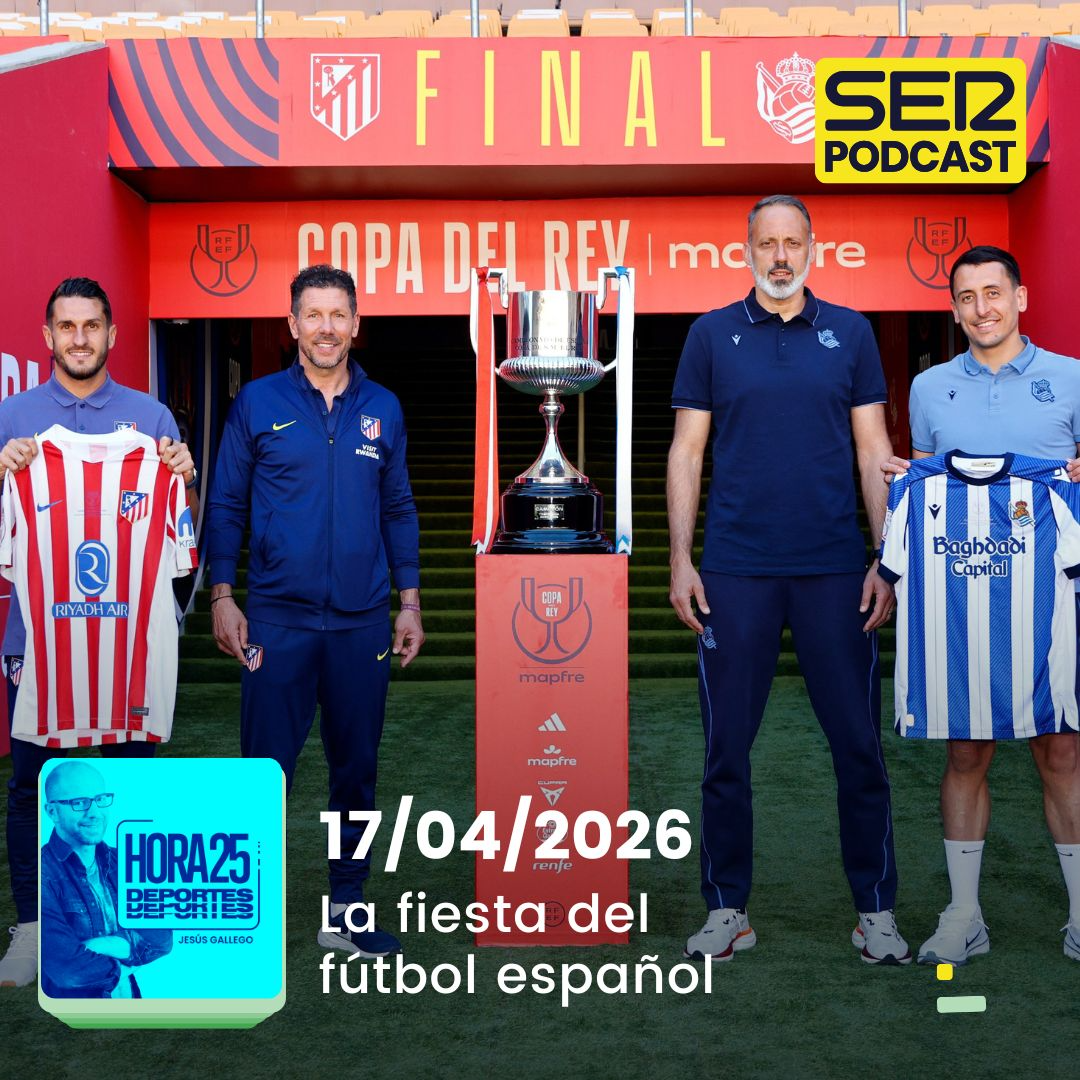 Hora 25 Deportes | La fiesta del fútbol español