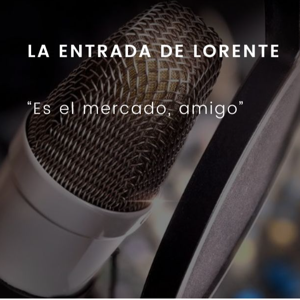 Es el mercado, amigo: La entrada de Lorente episode artwork