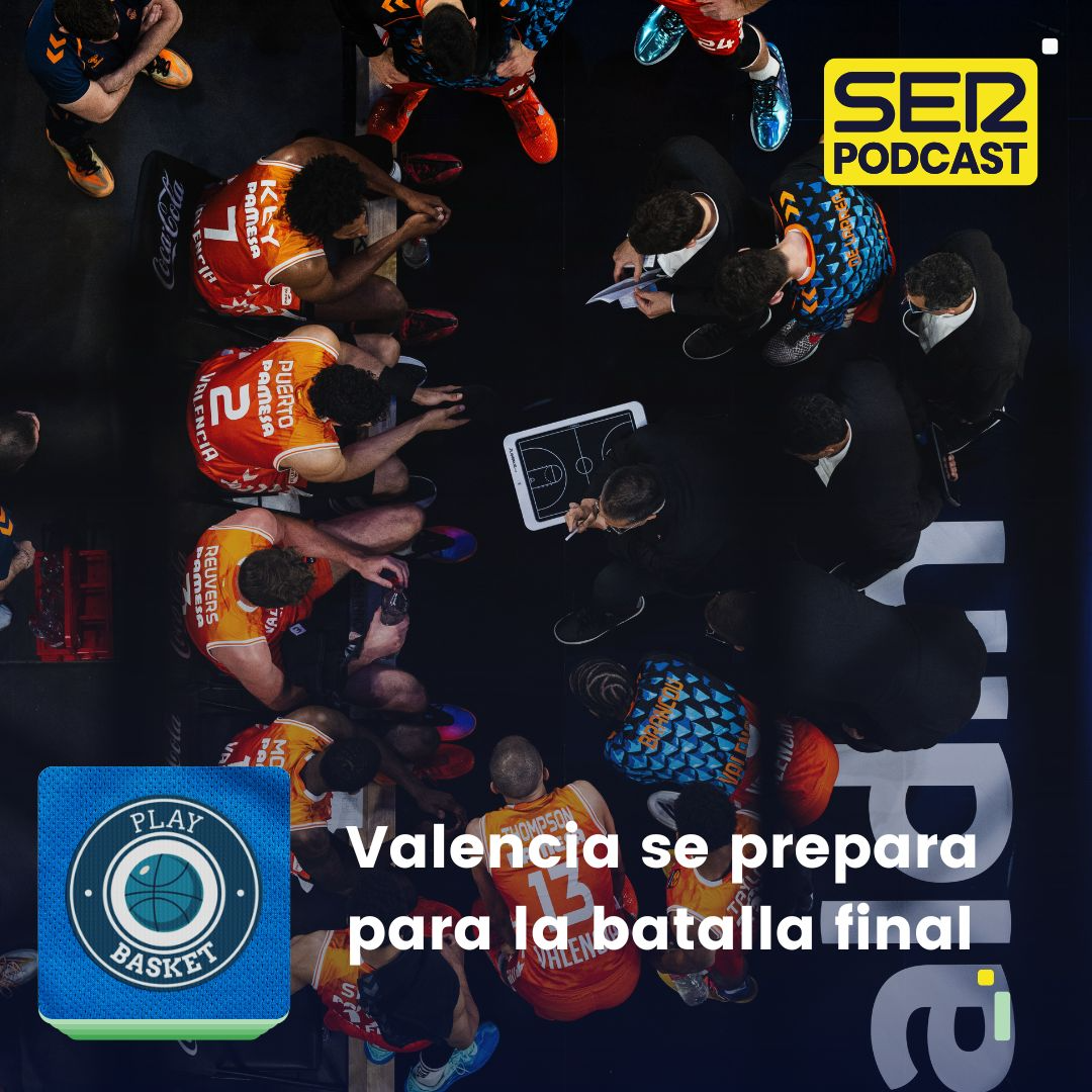 Play Basket | Valencia Basket se prepara para la batalla final
