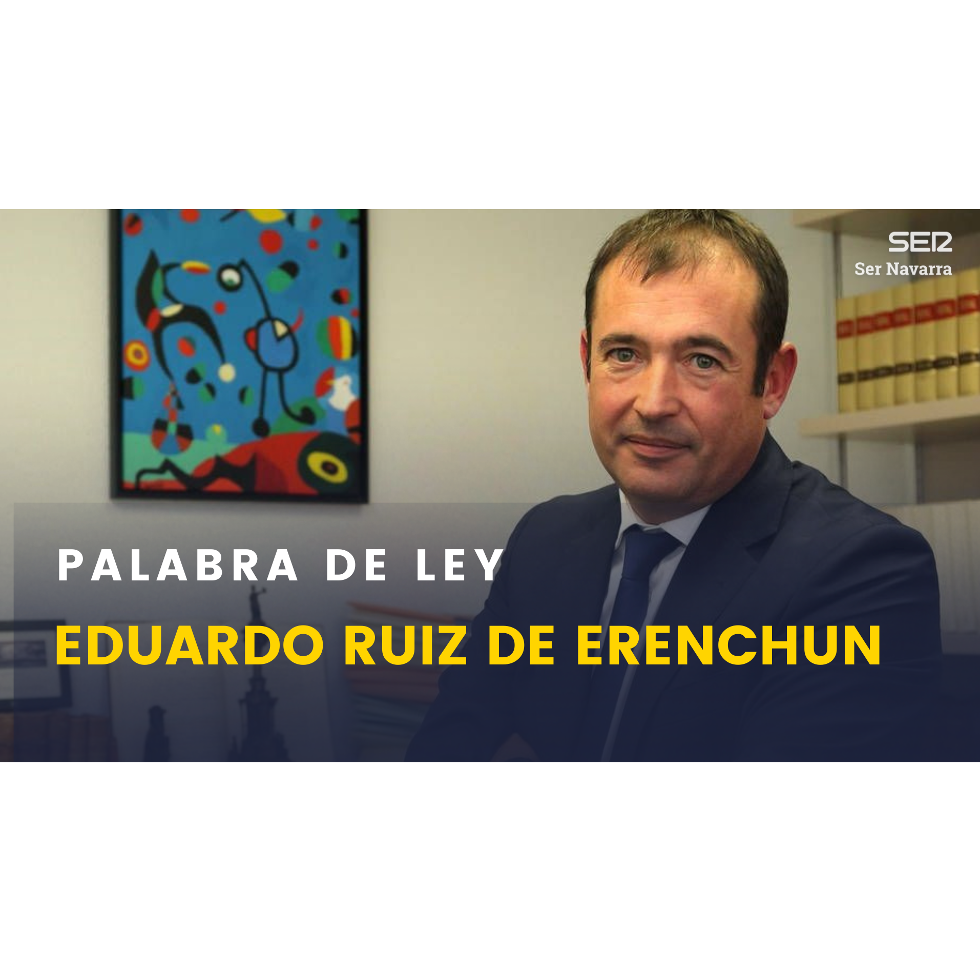 Palabra de ley con Eduardo Ruiz de Erenchun: El exconcejal de Estella que gastó dinero de una empresa del Ayuntamiento episode artwork