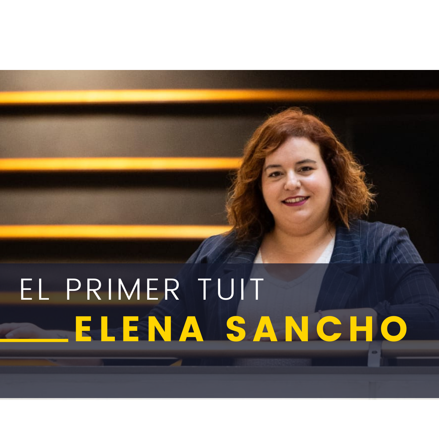 El Primer Tuit con Elena Sancho, eurodiputada episode artwork