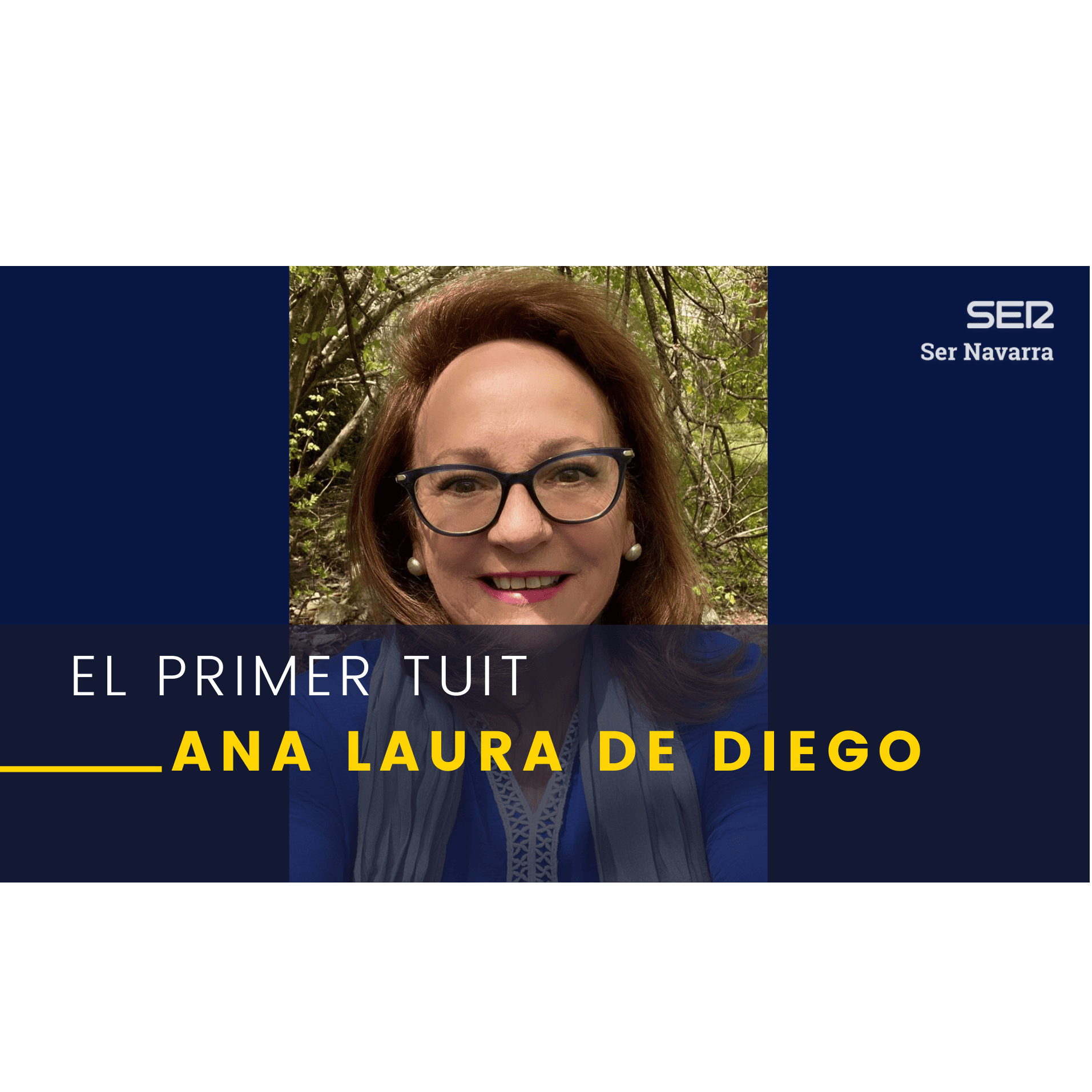 El Primer Tuit con Ana Laura de Diego, periodista