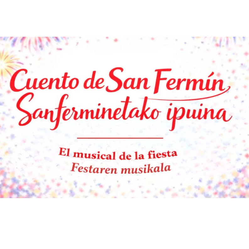 "Cuento de San Fermín. El musical de la fiesta" se estrena en Gayarre