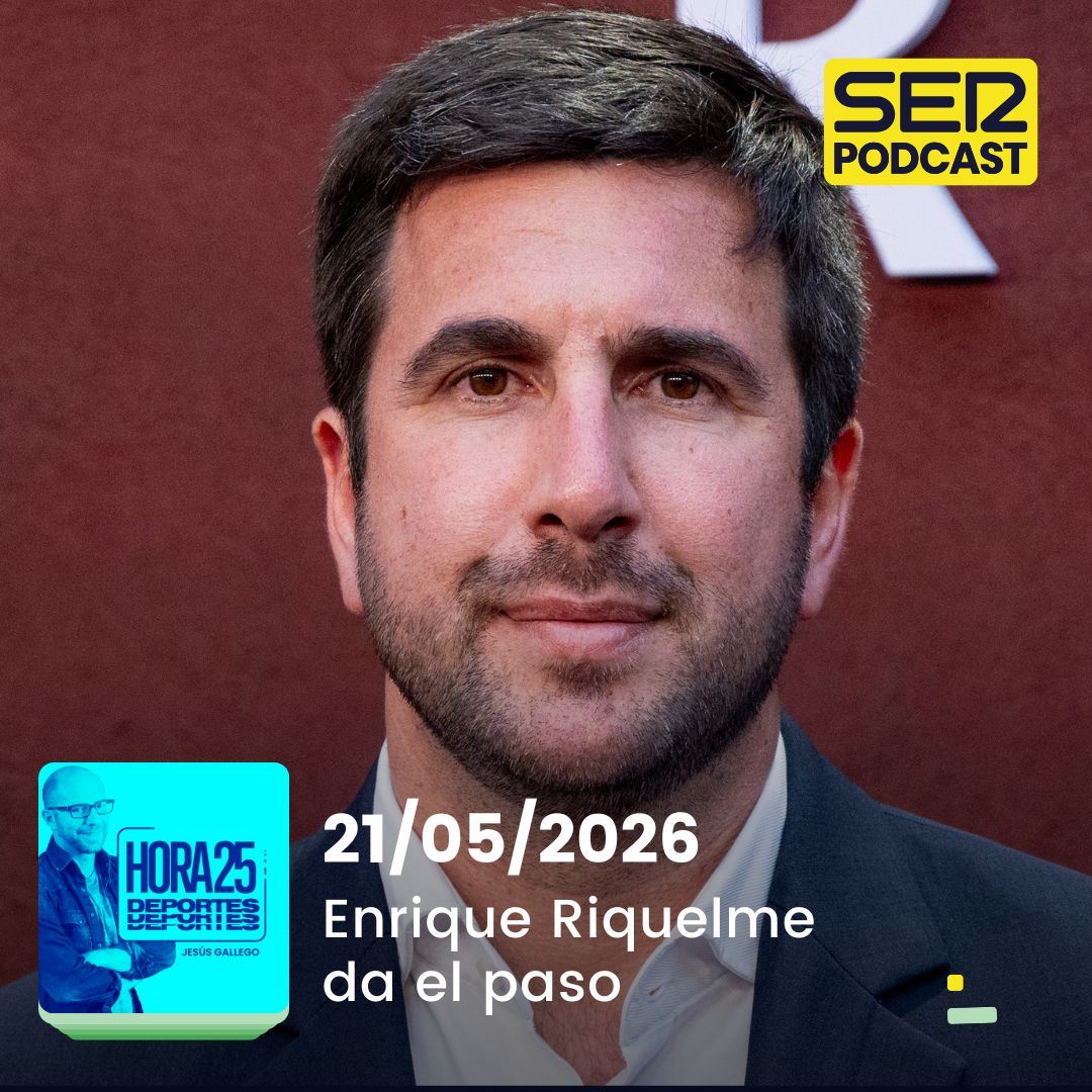 Hora 25 Deportes | Enrique Riquelme da el paso