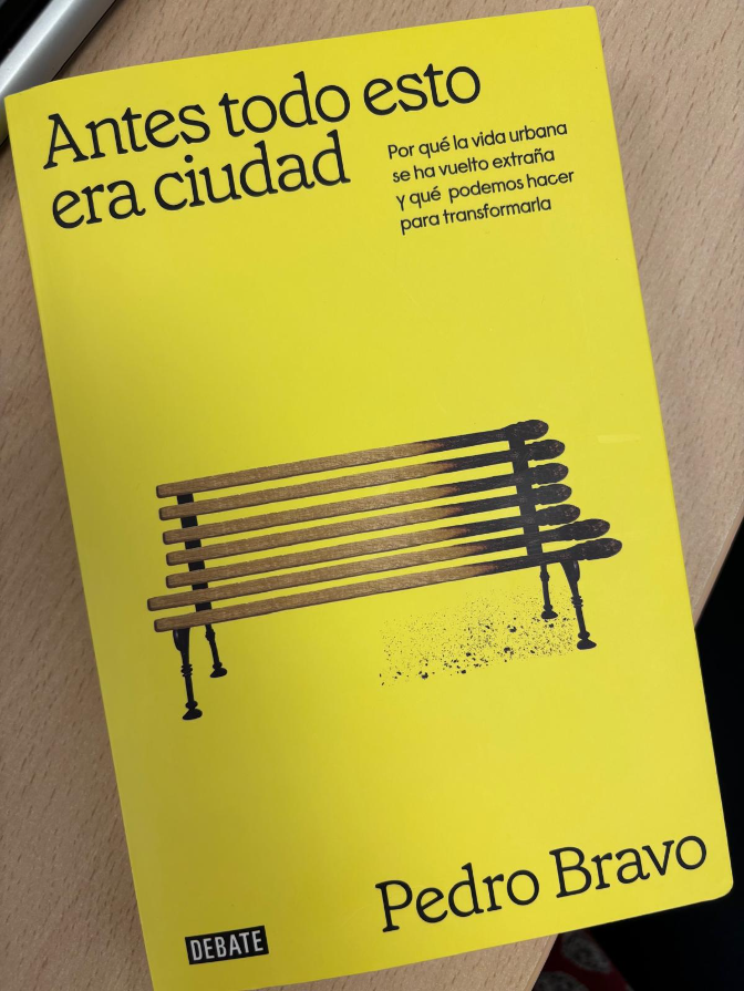 "Los políticos deben ser valientes y replantear qué es el verdadero éxito de la ciudad" Pedro Bravo