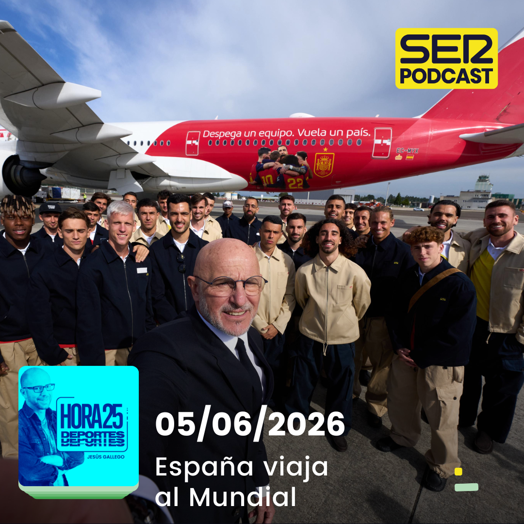 Hora 25 Deportes | España viaja al Mundial episode artwork