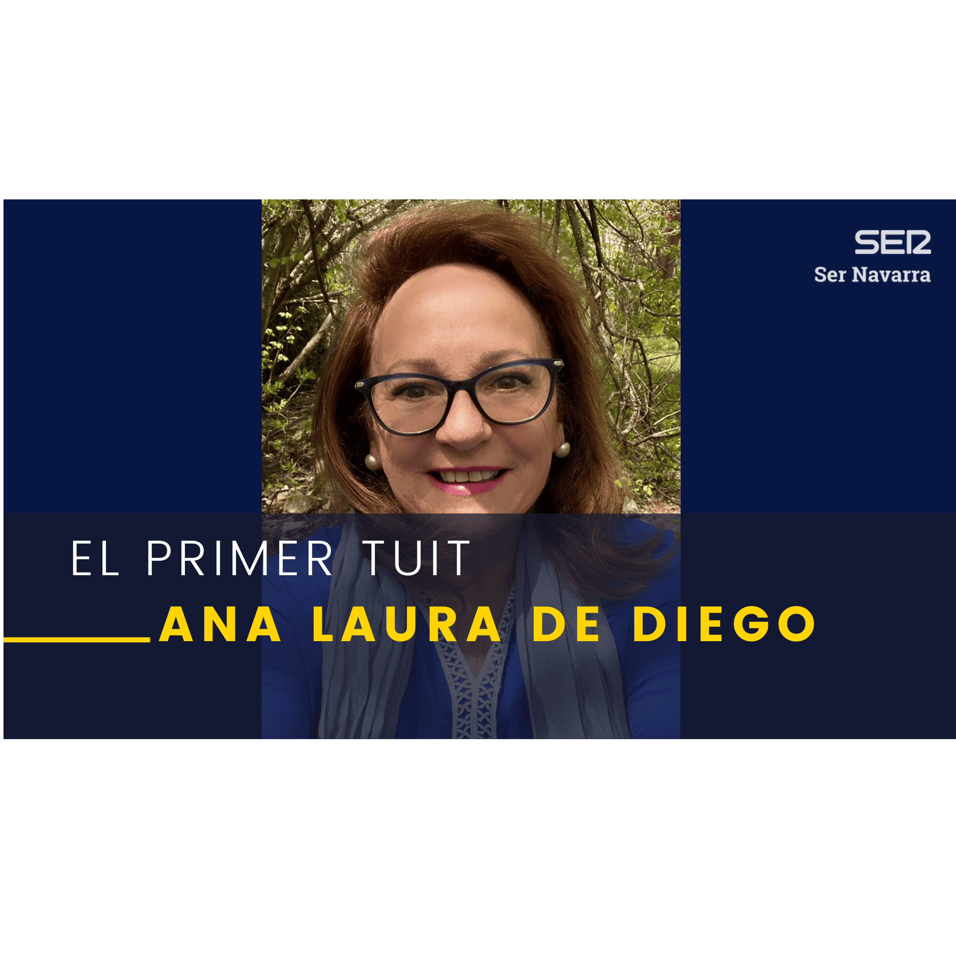 El Primer Tuit con Ana Laura de Diego, periodista episode artwork