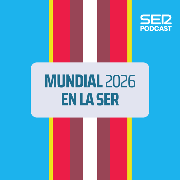 Mundial 2026 en la SER