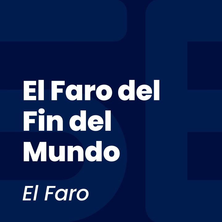 El Faro del Fin del Mundo