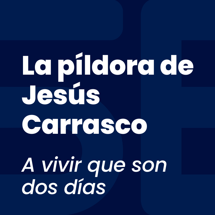 La píldora de Jesús Carrasco