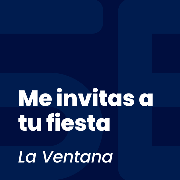 Me invitas a tu fiesta