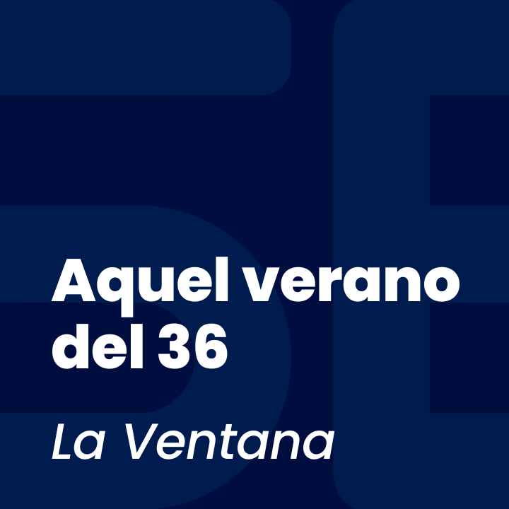 Aquel verano del 36