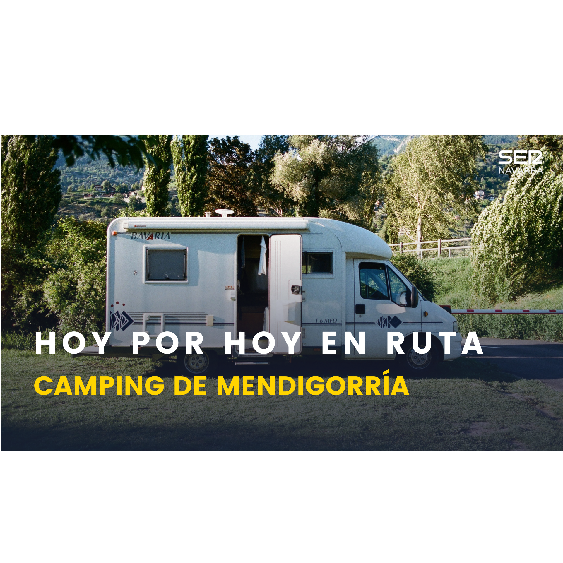 Hoy por Hoy en Ruta: Camping de Mendigorría episode artwork