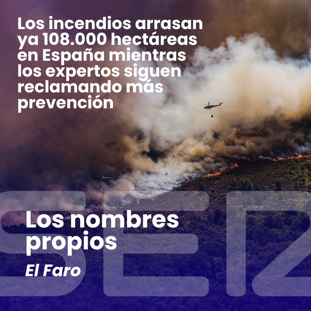 Imagen de El Faro | Expertos y empresas del sector exigen reforzar la prevención ante el aumento de los incendios