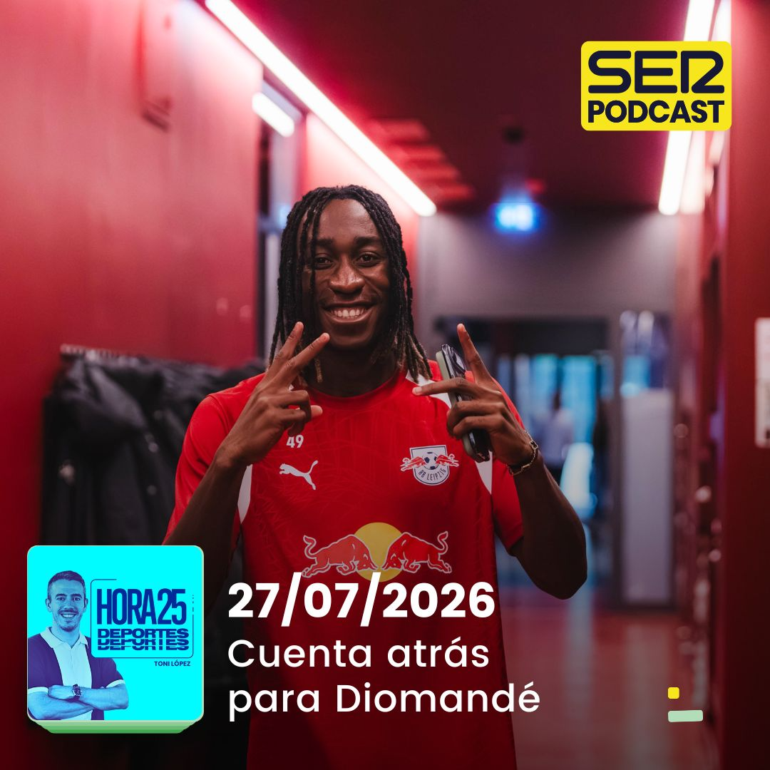 Hora 25 Deportes | Cuenta atrás para Diomandé