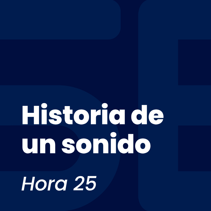 Historia de un sonido