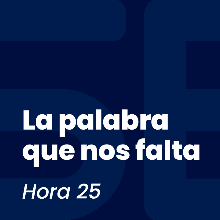 La palabra que nos falta