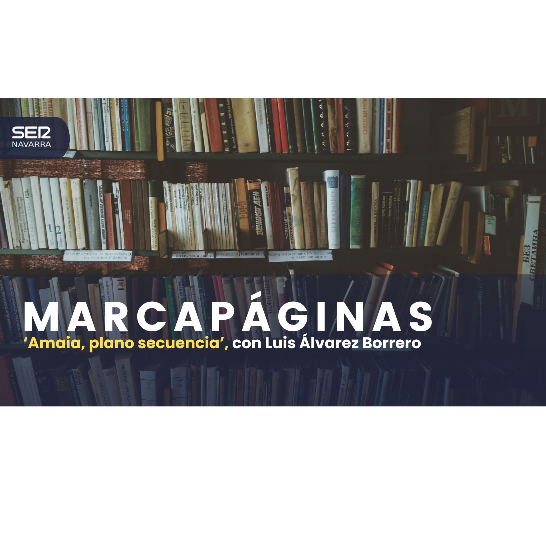 Marcapáginas: 'Amaia, plano secuencia', de Luis Álvarez Borrero