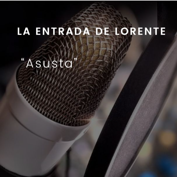 Asusta: La entrada de Lorente episode artwork