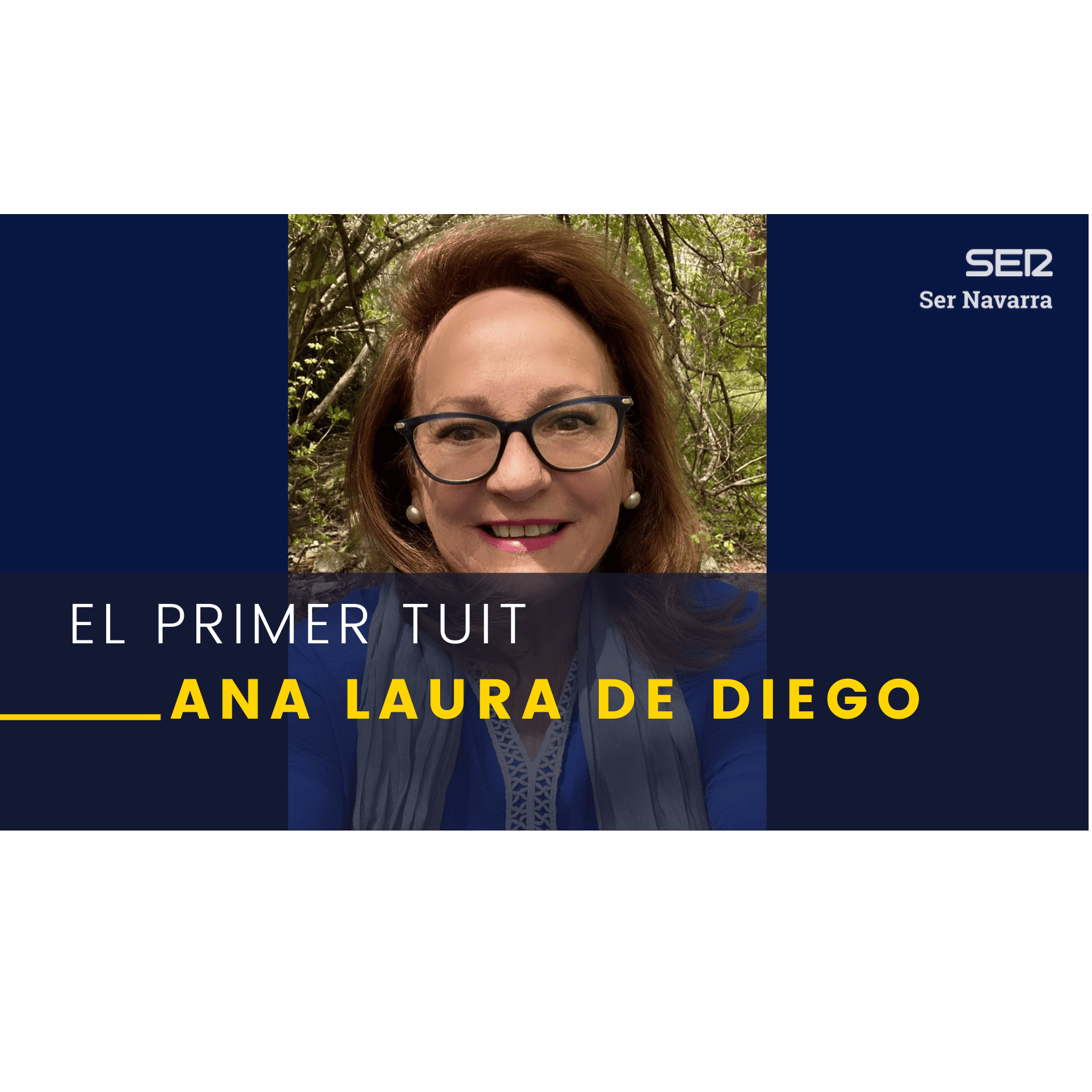 El Primer Tuit con Ana Laura de Diego, periodista episode artwork