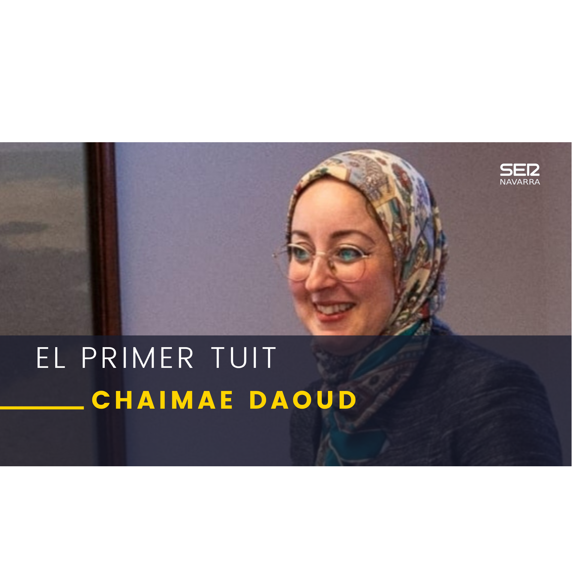 El Primer Tuit con Chaimae Daoud, abogada episode artwork